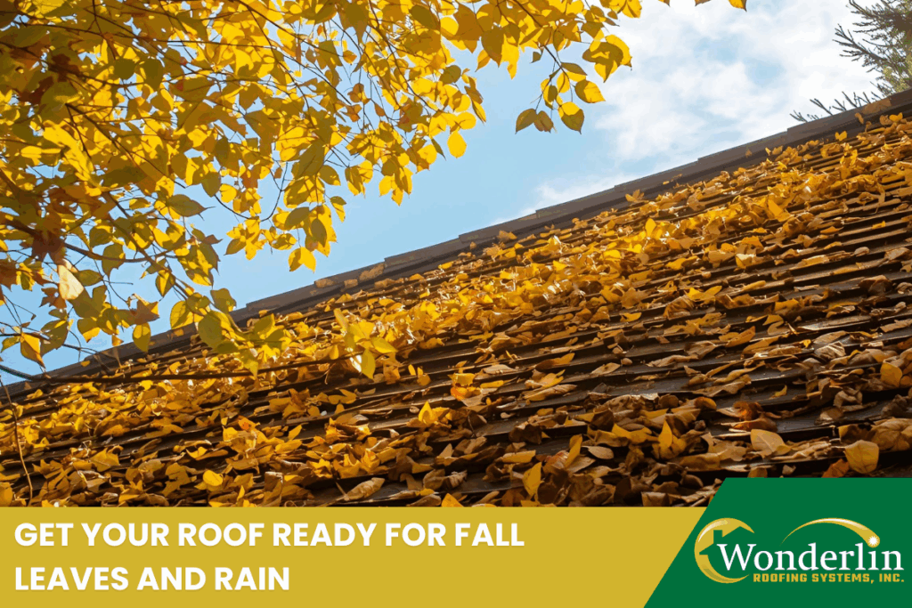 Get Your Roof Ready for Fall Leaves and Rain